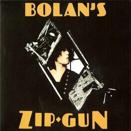 Album cover of Bolan's Zip Gun