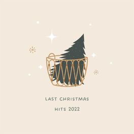 Album cover of Last Christmas Hits 2022