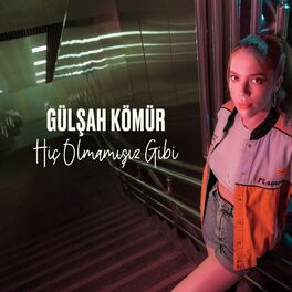 Album cover of Hiç Olmamışız Gibi