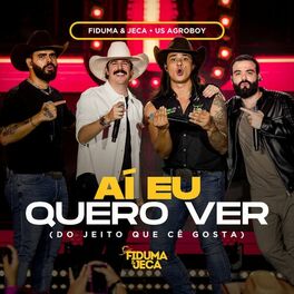 Album cover of Aí Eu Quero Ver (Do Jeito Que Cê Gosta) (Ao Vivo)