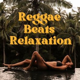 Album cover of Reggae Beats Relaxation