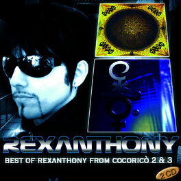 Album cover of Best Of Rexanthony from Cocoricò 2 & 3
