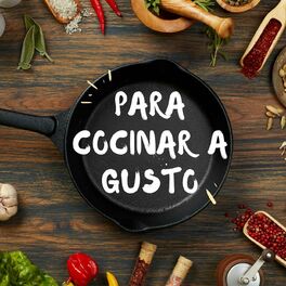 Album cover of Para cocinar a gusto