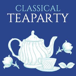 Album cover of Classical Teaparty