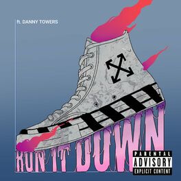 Album cover of RUN IT DOWN (feat. Danny Towers)
