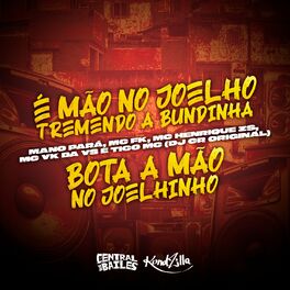 Album cover of É Mão No Joelho, Tremendo a Bundinha (Bota A Mão No Joelhinho)