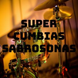 Album cover of Super cumbias sabrosonas