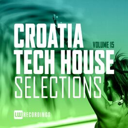 Album cover of Croatia Tech House Selections, Vol. 15