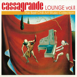 Album cover of Cassagrande Lounge, Vol. 2 (The Best Chill - Art Music Collection)