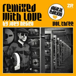 Album cover of Remixed With Love by Joey Negro Vol.3 (Streaming Edition)