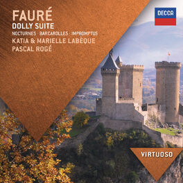 Album cover of Fauré: Dolly Suite; Nocturnes; Barcarolles; Impromptus