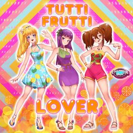Album cover of Tutti Frutti Lover