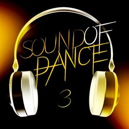 Album cover of Sound of Dance, Vol. 3