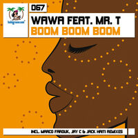 Wawa - Boom Boom Boom: lyrics and songs | Deezer