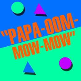 Album cover of Papa-Oom-Mow-Mow !