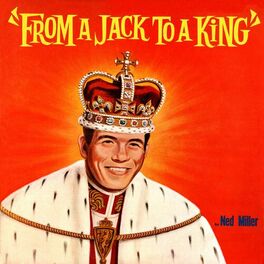 Album cover of From a Jack to a King by Ned Miller