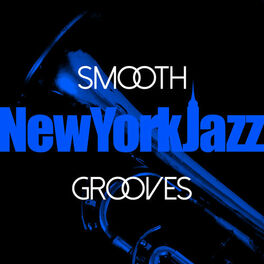 Album cover of Smooth New York Jazz Grooves