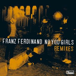 Album cover of No You Girls (Remixes)