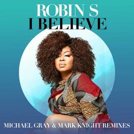 Album cover of I Believe (Michael Gray & Mark Knight Remixes)