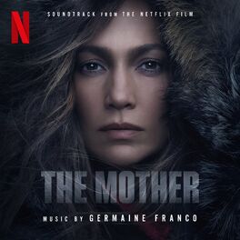 Album cover of The Mother (Soundtrack from the Netflix Film)