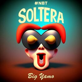 Album cover of Soltera (#NBT)