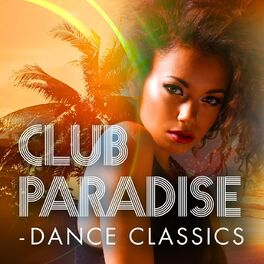 Album cover of Club Paradise - Dance Classics