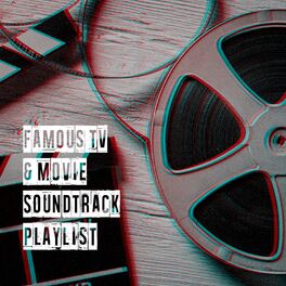 Album cover of Famous TV & Movie Soundtrack Playlist