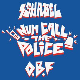 Album cover of Nuh Call the Police