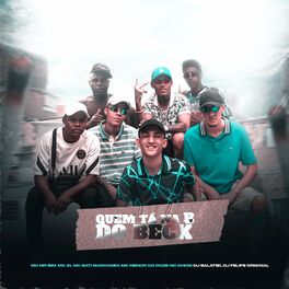 Album cover of Quem tá na B do Beck (feat. Mc Mr. Bim & MC 3L & MC MENOR DO DOZE & MC Dhom)