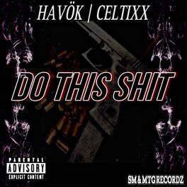 Album cover of Do This Shit