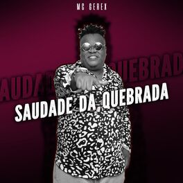 Album cover of Saudade da Quebrada