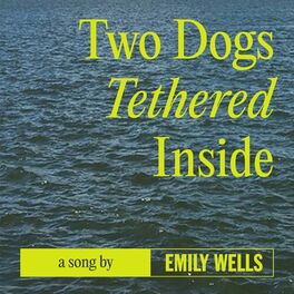 Album cover of Two Dogs Tethered Inside