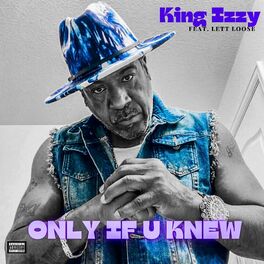 Album cover of Only If u Knew (feat. Lett Loose)