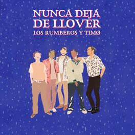Album cover of Nunca Deja De Llover