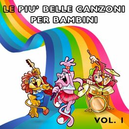 Album cover of Le piu' belle canzoni per bambini, Vol. 1