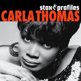 Album cover of Stax Profiles: Carla Thomas