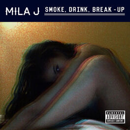 Album cover of Smoke, Drink, Break-Up