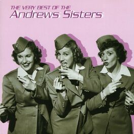 Album cover of The Very Best Of The Andrews Sisters