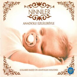 Album picture of Anadolu Ezgileriyle Ninniler (Lullabies Based on Anatolian Melodies)