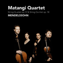 Album cover of Mendelssohn: String Quartet Op. 12 & String Quintet Op. 18