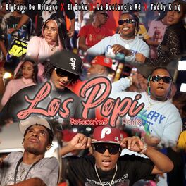 Album cover of Los Popi Desacatao (feat. Teddy King, El Boke & La Sustancia Rd) [Remix]