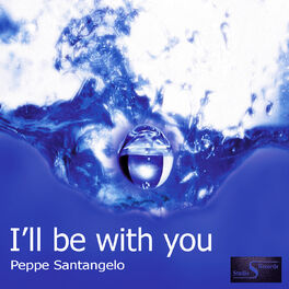 Album cover of I'll Be with You