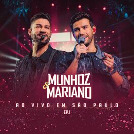 Album cover of Munhoz & Mariano Ao Vivo Em São Paulo - EP 1