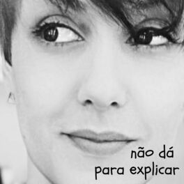 Album cover of Nao da para Explicar