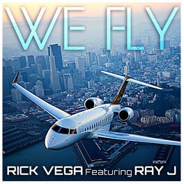 Album cover of We Fly (feat. Ray J)