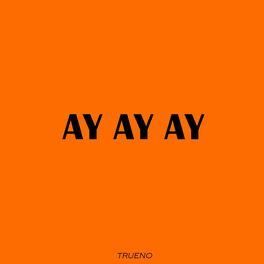 Album cover of Ay Ay Ay