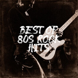 Album cover of Best of 80s Rock Hits