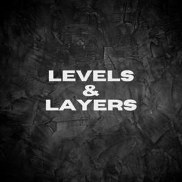 Album cover of Levels & Layers
