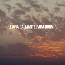 Album cover of Lluvia calmante para dormir