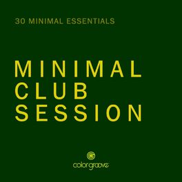 Album cover of Minimal Club Session (30 Minimal Essentials)